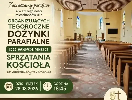 Wspólne sprzątanie kościoła parafialnego przed dożynkami – zaproszenie dla parafian