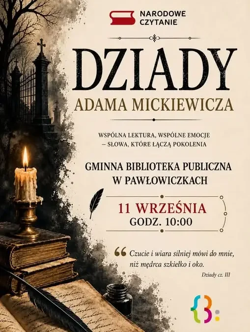 Narodowe Czytanie „Dziadów” w Pawłowiczkach – wspólna lektura 11 września
