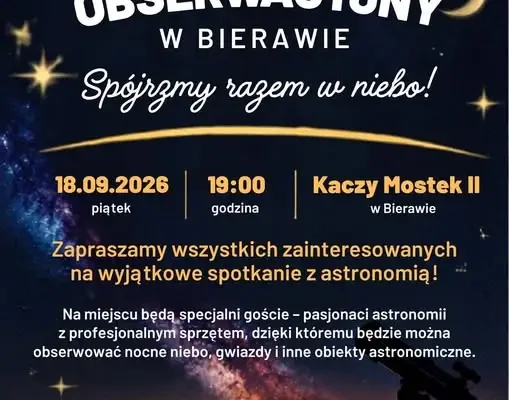 Piknik obserwacyjny w Bierawie – spotkanie z astronomią nad Kaczym Mostkiem