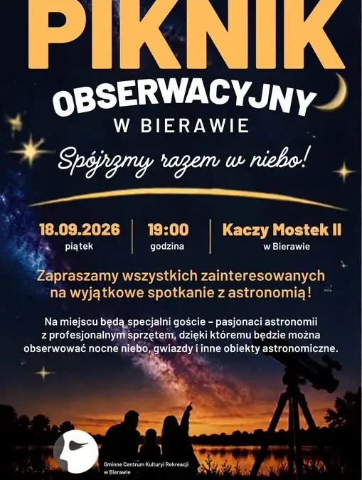 Piknik obserwacyjny w Bierawie – spotkanie z astronomią nad Kaczym Mostkiem