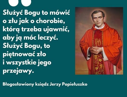 Wspomnienie bł. ks. Jerzego Popiełuszki – rocznica urodzin kapelana Solidarności