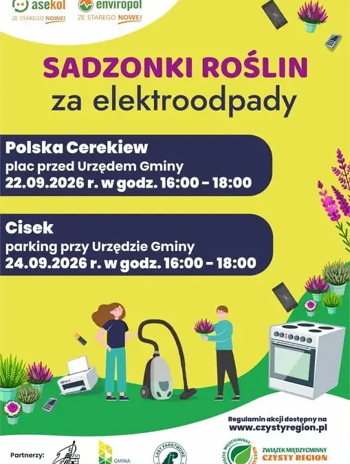 Wymień elektrośmieci na sadzonki – akcje w Polskiej Cerekwi i Cisku