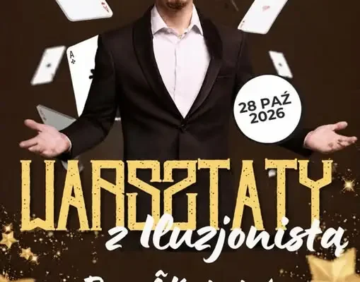 Warsztaty iluzji z Pawłem Kwietniem w Łanach – 28 października