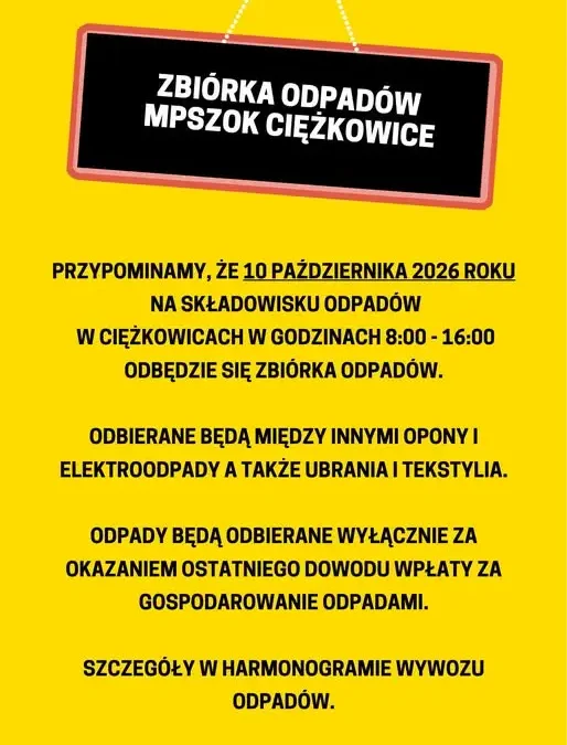 MPSZOK w Ciężkowicach zaprasza na sobotnią zbiórkę odpadów