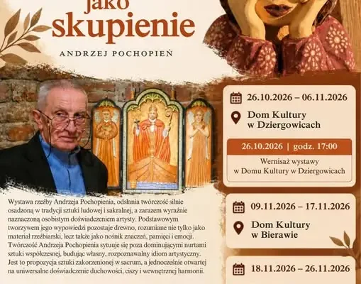 Wystawa rzeźby Andrzeja Pochopienia w placówkach GCKiR w Bierawie