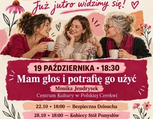 „Dziouchy, Działaj-MY!” – cykl spotkań dla kobiet z gminy Polska Cerekiew